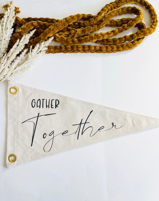 Gather Together Pennant
