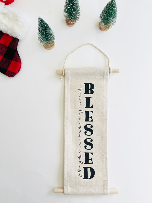 Joyful Merry and Blessed Canvas Scroll
