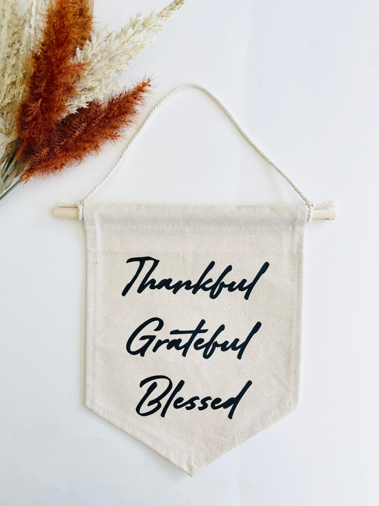 Thankful, Grateful, Blessed Canvas Banner