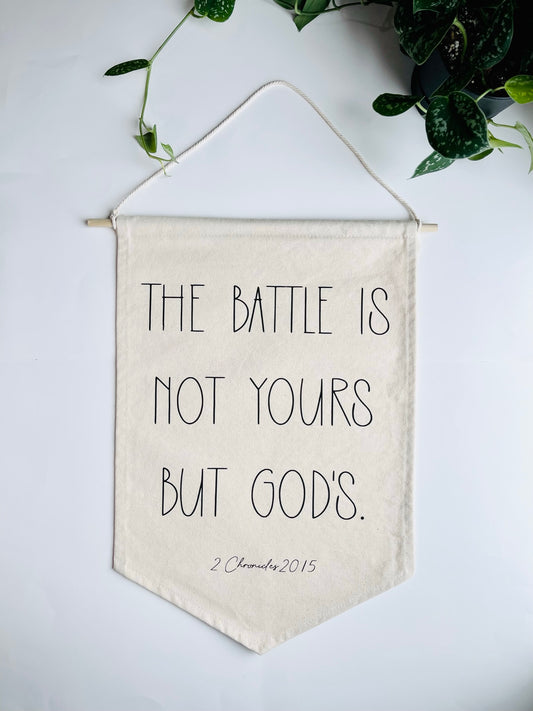 The Battle is not yours but the Lord's Canvas Banner