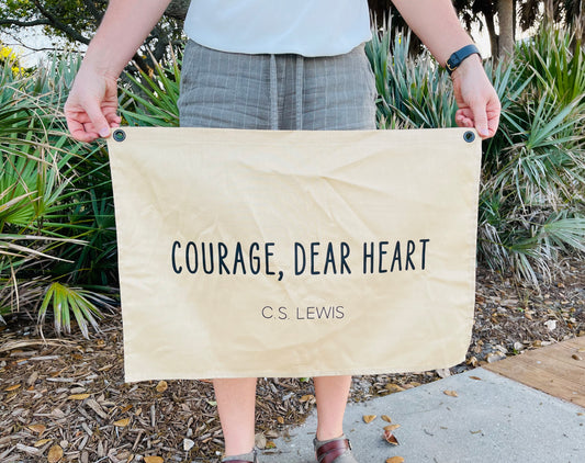 Courage, Dear Heart Canvas Flag